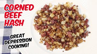 Corned Beef Hash Recipe  Great Depression Cooking [upl. by Groome]