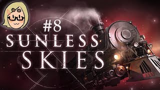 Sunless Skies Ep 8 – Carillon [upl. by Amahcen]