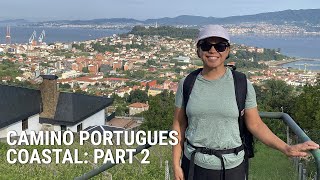 Camino Portugues Coastal Part 2 [upl. by Inig]