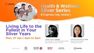 Health and Wellness Silver Series Living Life to the Fullest in Your Silver Years [upl. by Jak735]