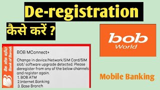 BOB World De Registration  Bank of Baroda Mobile banking How to Deregister bob World Bob app [upl. by Kiran88]