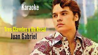 Tres Claveles y Un Rosal Karaoke Juan Gabriel [upl. by Estis]