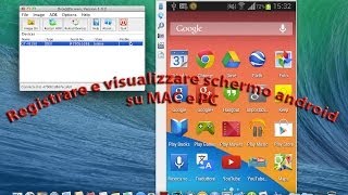 Registrare e visualizzare schermo anroid su MAC e PC No Root [upl. by Lehsreh]