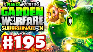 Plants vs Zombies Garden Warfare  Gameplay Walkthrough Part 195  Suburbination amp Garden Ops [upl. by Estrella]