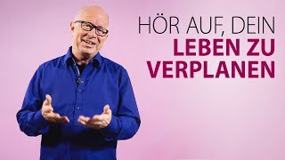 Robert Betz  Hör auf dein Leben zu verplanen [upl. by Ney]