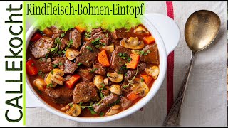 Bohneneintopf mit Rindfleisch und viel Gemüse  Omas Rezept [upl. by Aikemehs507]