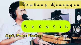 Tembang Kenangan  KEKASIH  Pance Pondaag Live Cover Budi Sinaha [upl. by Notreb]