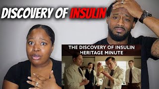 🇨🇦 American Couple Reacts quotHeritage Minute The Discovery of Insulin Reactionquot [upl. by Ojeibbob627]