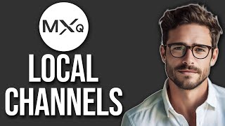 How To Watch Local Channels On MXQ Pro 2024 UPDATE [upl. by Tarah]