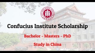 The Confucius Institute Scholarship to study in Chaina [upl. by Socrates736]