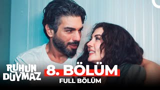 Ruhun Duymaz 8 Bölüm [upl. by Dnarud]