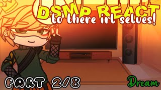 DSMP react to their IRL selvesDreamPart 28 [upl. by Tecla54]