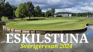 Jag spelar Eskilstuna GK  Sverigeresan 2024  Svenska Golfbanor [upl. by Nifares]