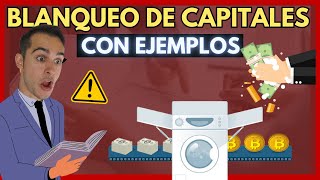 🔴 El BLANQUEO de CAPITALES ¿Qué es Tipos DESCUBRE TODO con EJEMPLOS [upl. by Halsy211]