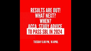 How to approach ACCA SBL so as to smash it first time [upl. by Eceerahs573]