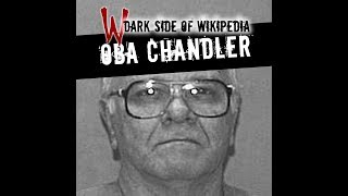 The Dark Story of Oba Chandler [upl. by Beaufert]