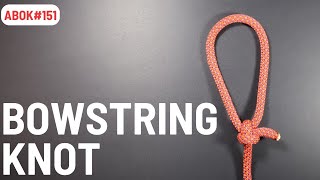 How to Tie the Bowstring Knot Abok 151 [upl. by Narret]