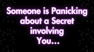 Angels say Someone is Panicking about a Secret involving You… Angels messages  Angel message [upl. by Ominorej]