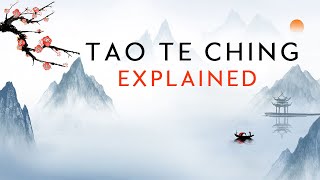 Tao Te Ching Explained  MUST WATCH FILM [upl. by Yenial]