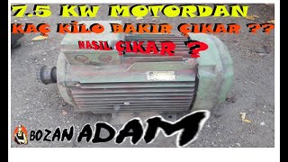 75 Kw motordan kaç kilo bakır çıkar  🔧 [upl. by Halona]