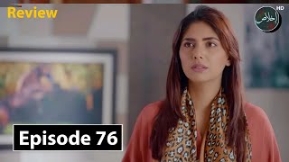 Rothay Khawab Episode 76  Review TV Drama  22nd November 2024  Ikhlaas TV [upl. by Anyak]