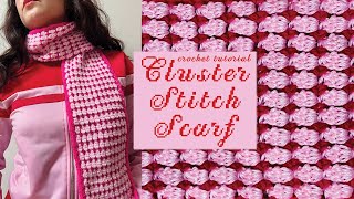 cluster stitch crochet scarf tutorial  easy crochet scarf project [upl. by Aneet]