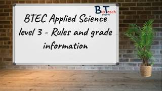 BTEC Level 3 Applied Science Rules and Grading  Bioteach [upl. by Ecirtnahs]