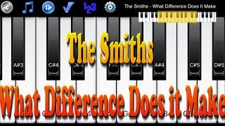 The Smiths  What Difference Does it make  How to Play Piano Melody [upl. by Ydroj]