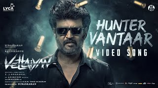 Hunter Vantaar Video  Vettaiyan  Rajinikanth  Anirudh Ravichander  TJGnanavel [upl. by Alberic889]