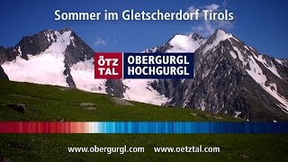 Sommer in ObergurglHochgurgl Official Imageclip 2016 [upl. by Aneelehs803]