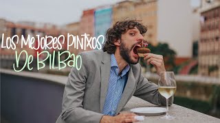 Descubre los MEJORES PINTXOS de BILBAO 4K  Casco viejo [upl. by Yemrots]