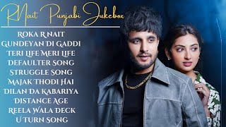 R Nait New Song 2024  New Punjabi Jukebox 2024  R Nait All Punjabi Song 2024  New Punjabi Song [upl. by Gavra]