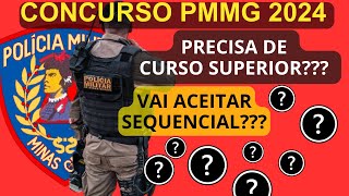 A PMMG aceita Sequencial Precisa de curso superior Concurso soldados PMMG 2024 [upl. by Maible]