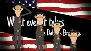 The Daltons Brothers   what ever it takes [upl. by Tory]