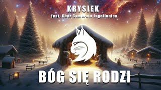 Bóg Się Rodzi  Krysiek feat Chór Camerata Jagellonica  Remix [upl. by Noskcire]