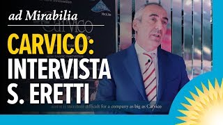 CARVICO Intervista a Stefano Eretti General Manager [upl. by Aelyak]