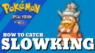 How to Get Slowking in Pokemon Crystal Version using Kings Rock and My Oldboy Emulator [upl. by Schiffman]