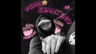 PERREO ZSANTINO x LescanoDeejay Official [upl. by Day]