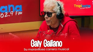 Galy Galiano y su trayectoria musical [upl. by Engleman715]