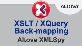 XSLT  XQuery Backmapping in Altova XMLSpy [upl. by Reeta130]