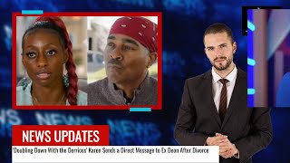 Doubling Down With the Derricos Karen Sends a Direct Message to Ex Deon After Divorce hollywood [upl. by Enayd]