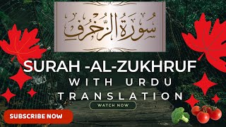 43 Surah Az Zukhruf  Para 25  Quran with Urdu TranslationNEAK DUNYA [upl. by Devehcoy]