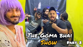 😱New interview on khusra 🤣🤣 the goma bhai show part 2 🎉  andha khusra ka ashiq hogya 🤣🥳😱 [upl. by Vookles]