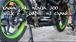 Kawasaki Ninja 300  Quick amp simple Oil Change  2014 [upl. by Denice]