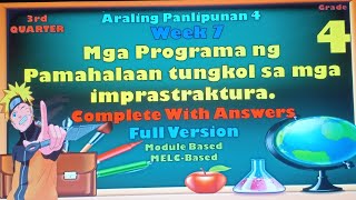 Araling Panlipunan 4 3rd Quarter Week 7 Programang Pang Imprastraktura ng Panahalaan [upl. by Dreeda]