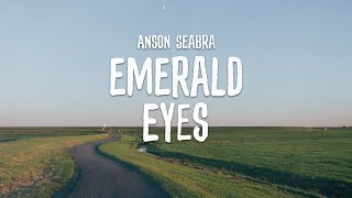 Anson Seabra  Emerald Eyes Demo [upl. by Dolli604]