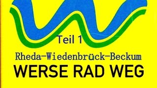 WERSE RADWEG RhedaWiedenbrück  Oelde  Beckum Radtour 1  RADREISE DOKU [upl. by Nosyrb289]