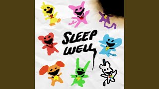 Sleep Well [upl. by Gilliette]