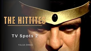 The Hittites TV Spots 2 [upl. by Aratehs]