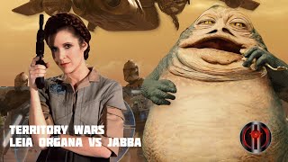 Leia Organa vs Jabba TW  Territory Wars [upl. by Otilegna]